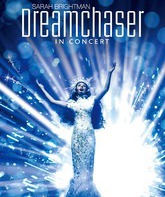 Сара Брайтман: Преследователь мечты / Sarah Brightman: Dreamchaser in Concert 2013 (Blu-ray)